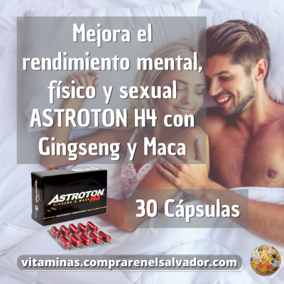 Reactivate con ASTROTON H4 CON GINSENG & MACA energía natural para tu bienestar