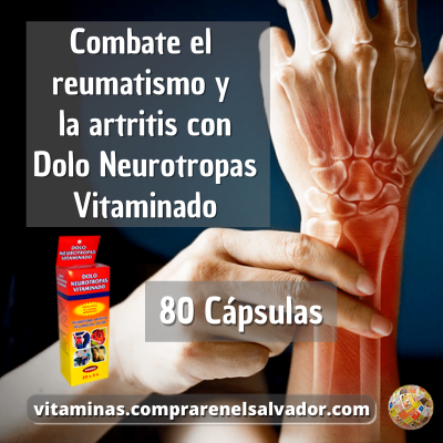 Vive sin dolores con DOLO NEUROTROPAS VITAMINADO alivia tu malestar y recupera tu bienestar máximo confort para tu día a día